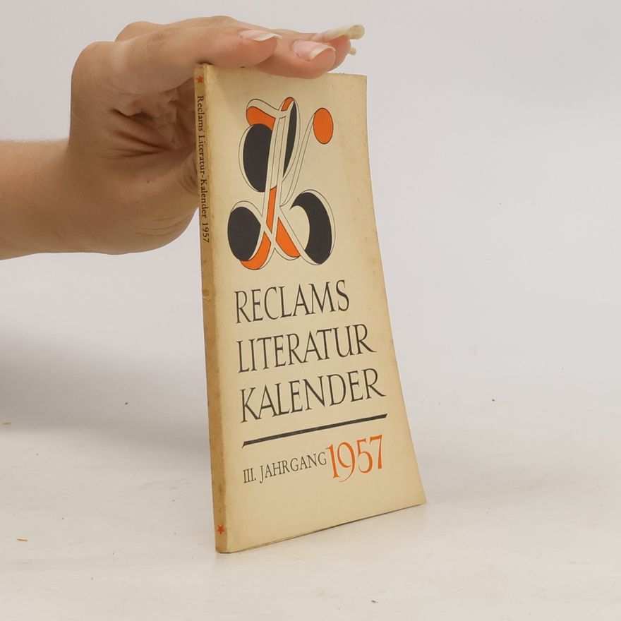 Autorenkollektiv Reclams Literatur Kalender III. Jahrgang 1957