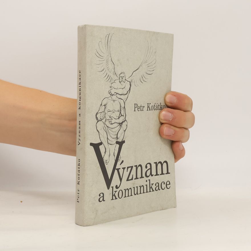 Petr Koťátko Význam a komunikace