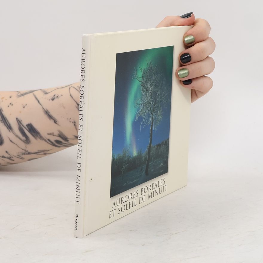 Autorenkollektiv Aurores boréales et soleil de minuit