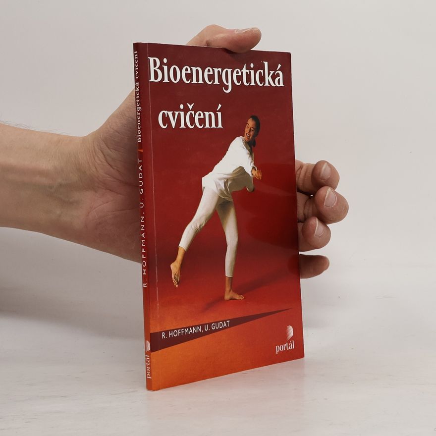 Ulrich Gudat Bioenergetická cvičení