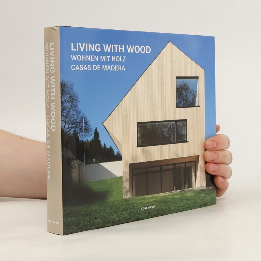 Claudia Martínez Alonso Living with Wood