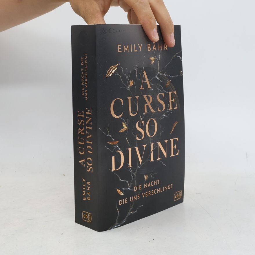 Emily Bähr A Curse so Divine