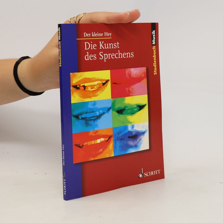 Julius Hey Der kleine Hey. Die Kunst des Sprechens