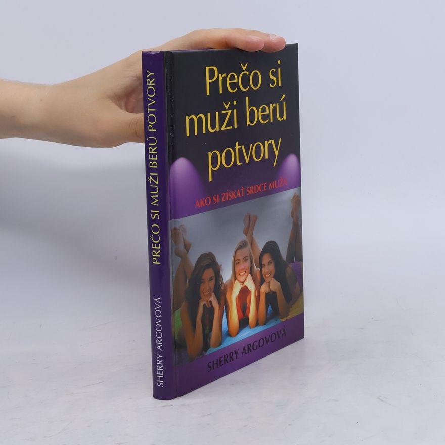 Sherry Argov Prečo si muži berú potvory