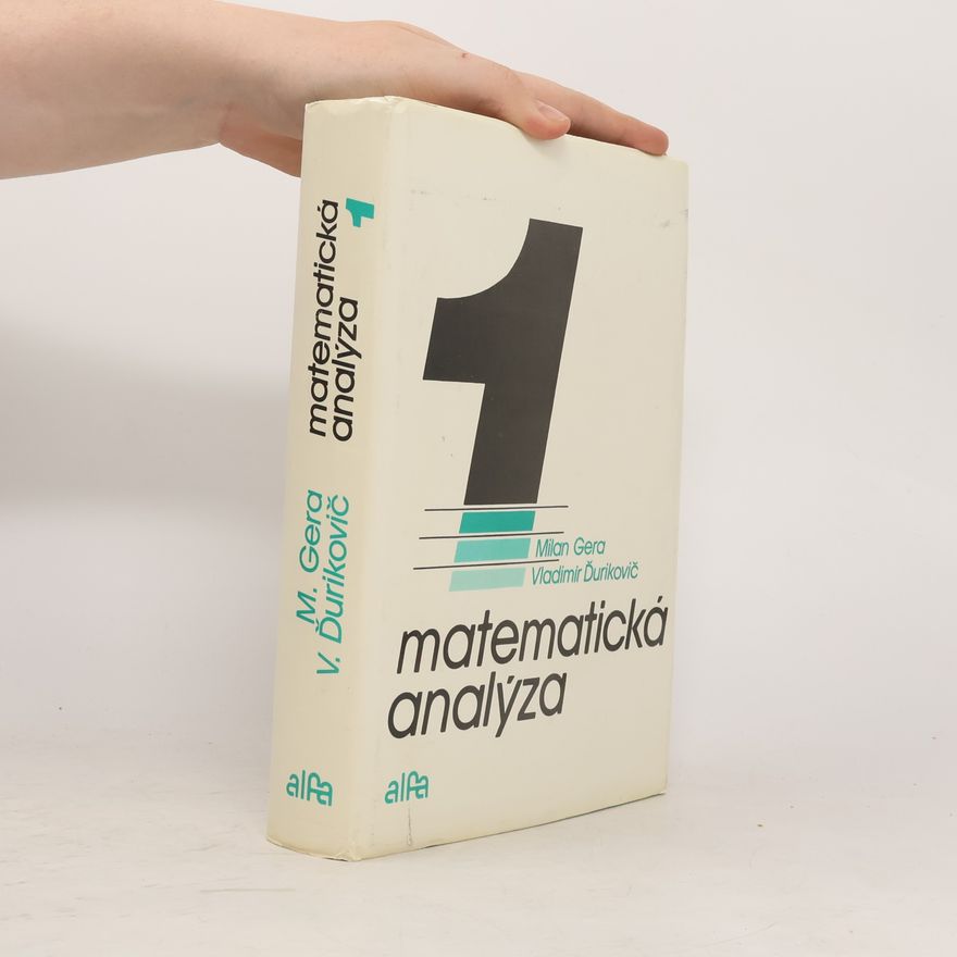 Milan Gera Matematická analýza. 1