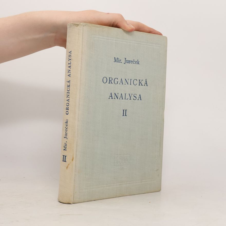 Miroslav Jureček Organická analysa II