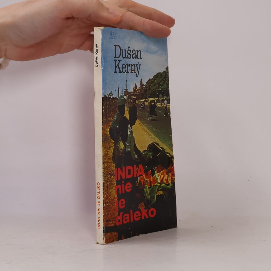 Dušan Kerný India nie je daleko