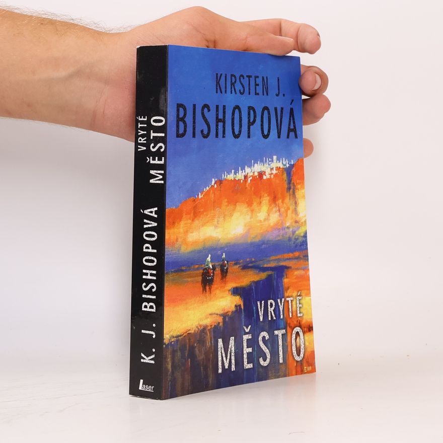 Kirsten Jane Bishop Vryté město