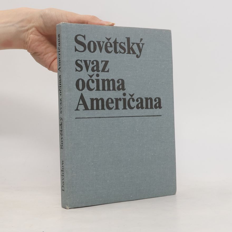 Mike Davidow Sovětský svaz očima Američana