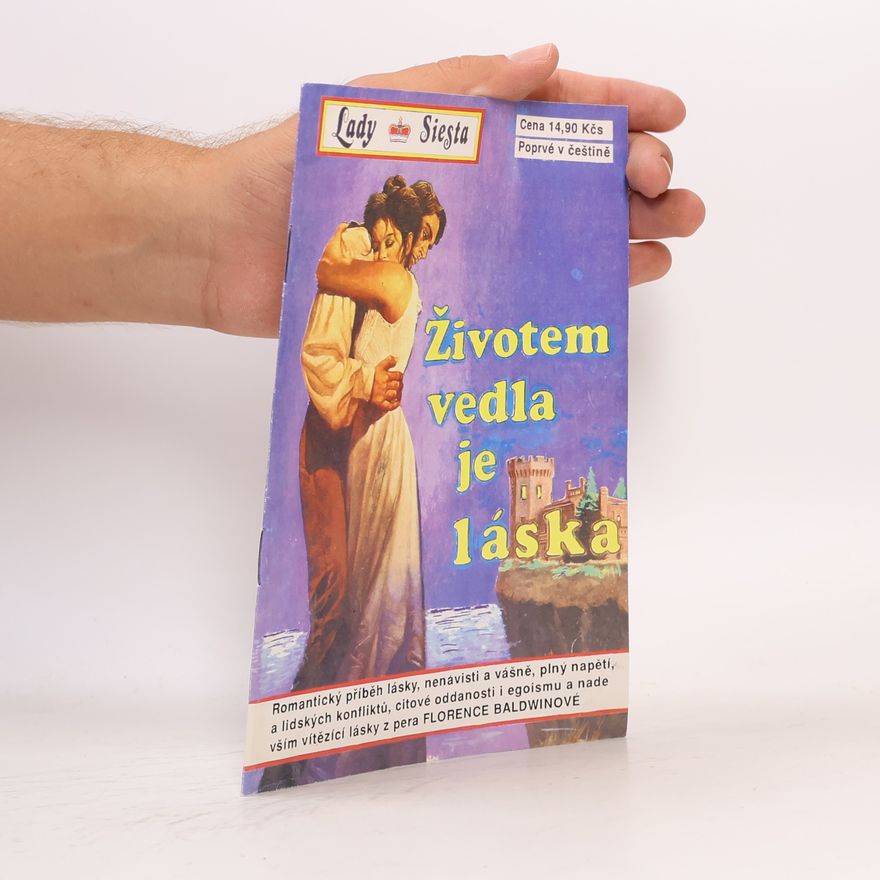 Florence Baldwin Životem vedla je láska
