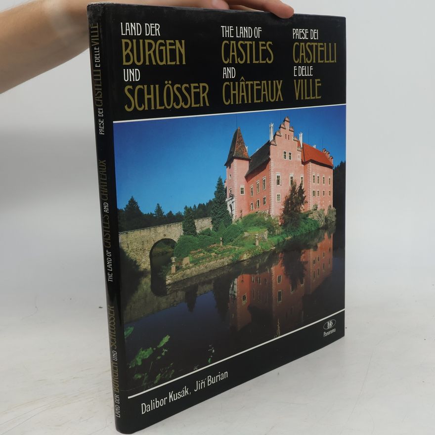 Peter Zieschang Land der Burgen und Schlösser. The land of castles and châteaux. Paese dei castelli e delle ville.