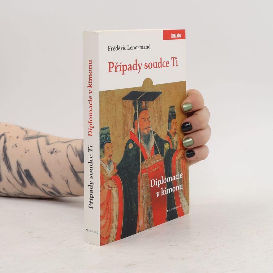 Vlasta Misařová Případy soudce Ti. Diplomacie v kimonu