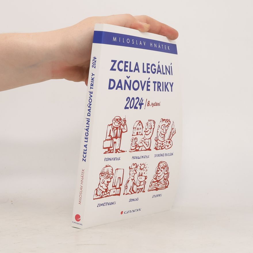 Miloslav Hnátek Zcela legální daňové triky 2024