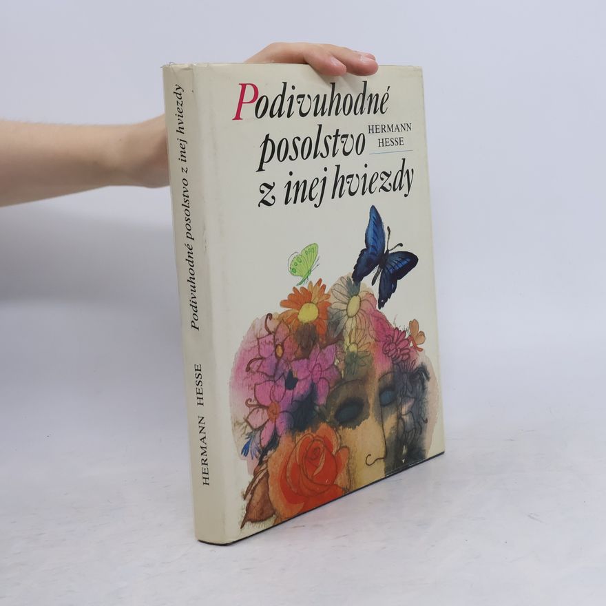 Hermann Hesse Podivuhodné posolstvo z inej hviezdy