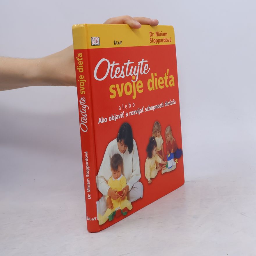 Miriam Stoppard Otestujte svoje dieťa
