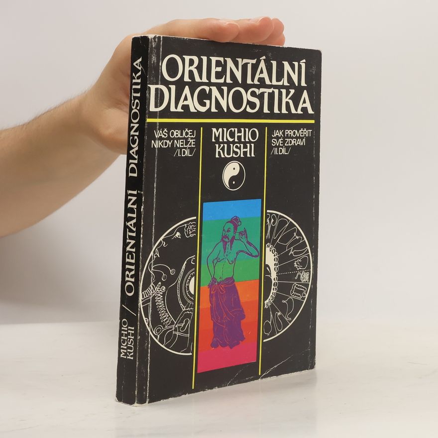 Michio Kushi Orientální diagnostika