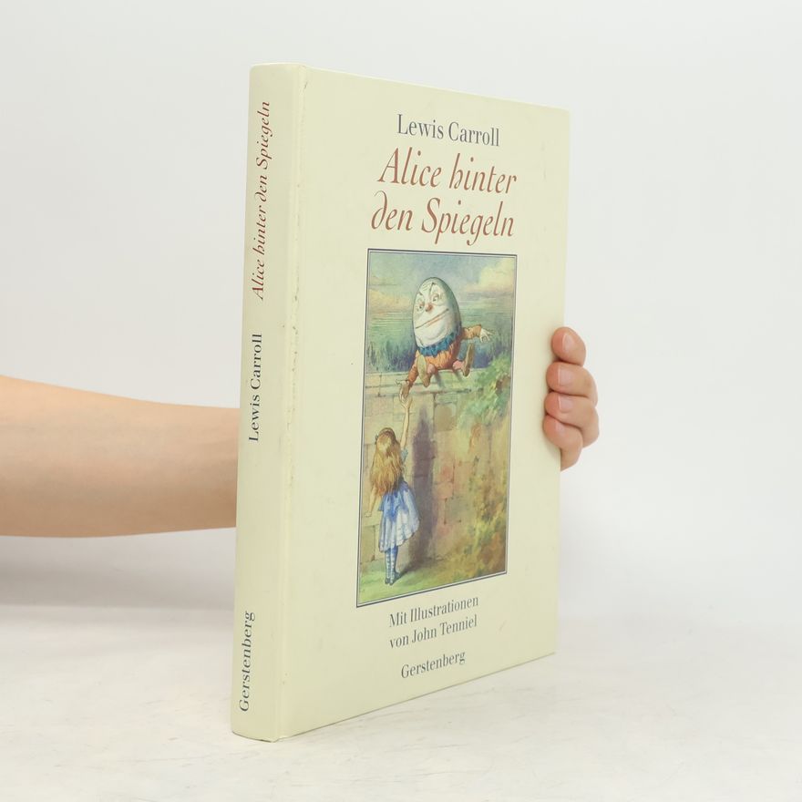 Lewis Carroll Alice hinter den Spiegeln