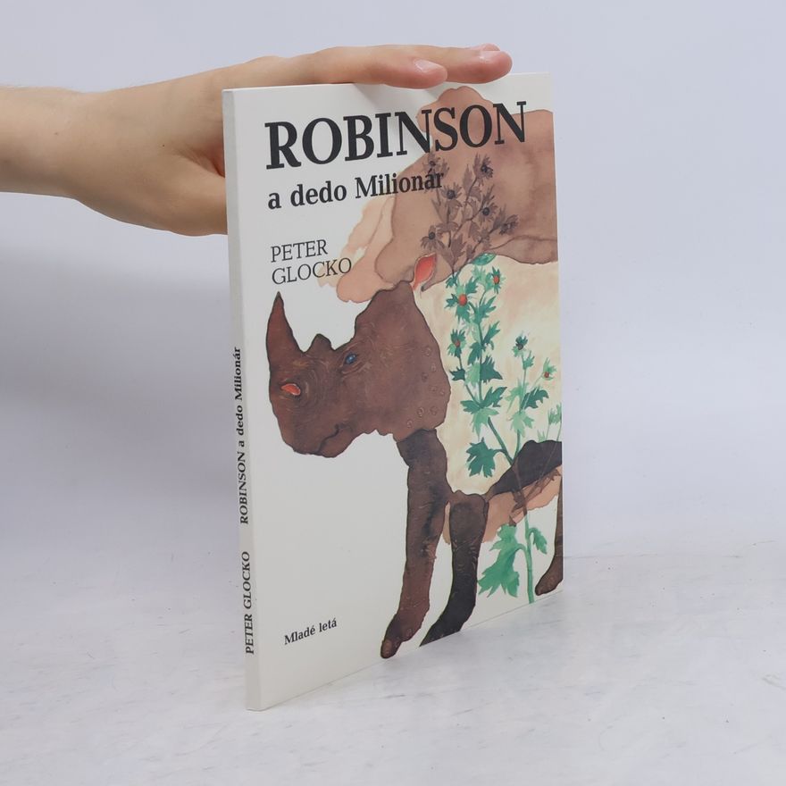 Peter Glocko Robinson a dedo Milionár
