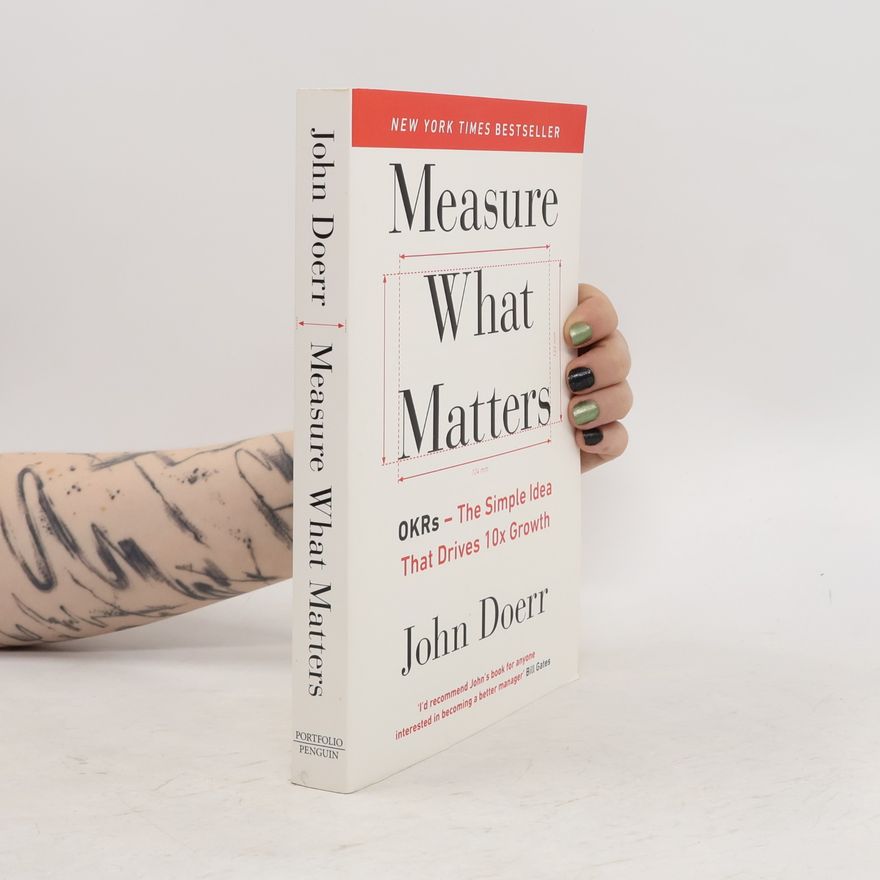 John Doerr Measure What Matters