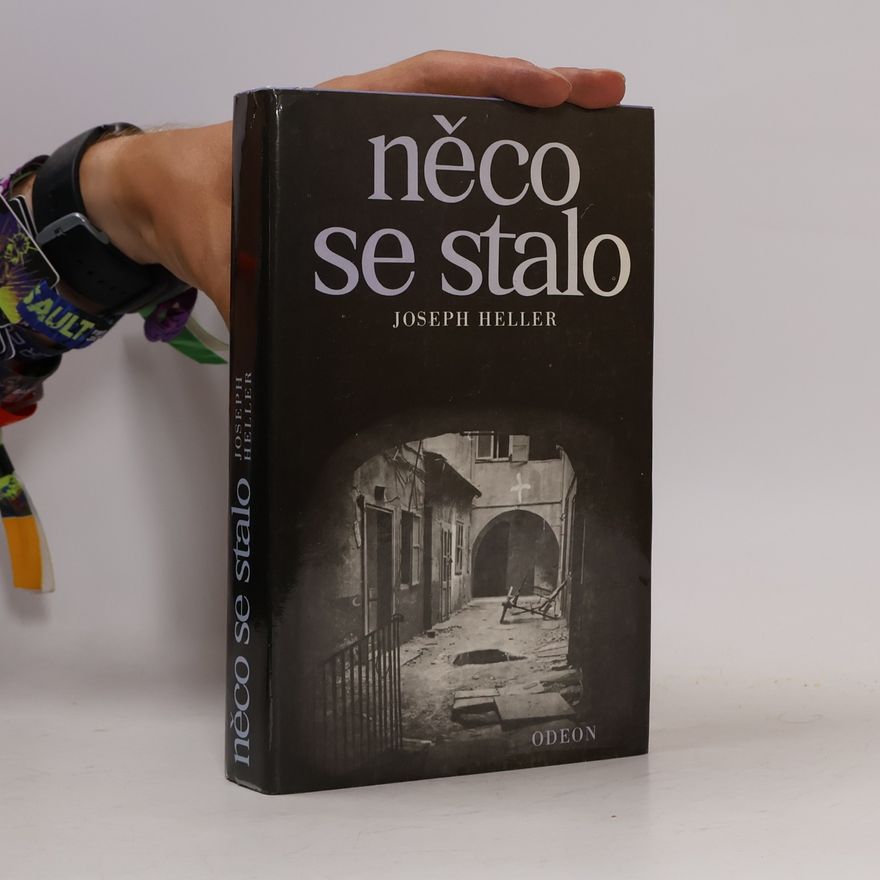Joseph Heller Něco se stalo