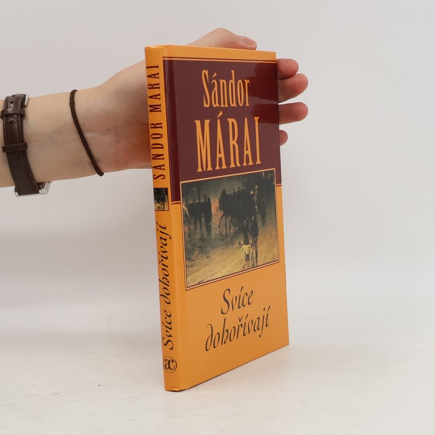 Sándor Márai Svíce dohořívají