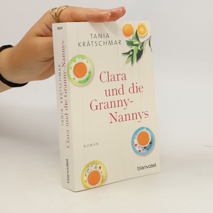 Tania Krätschmar Clara und die Granny-Nannys