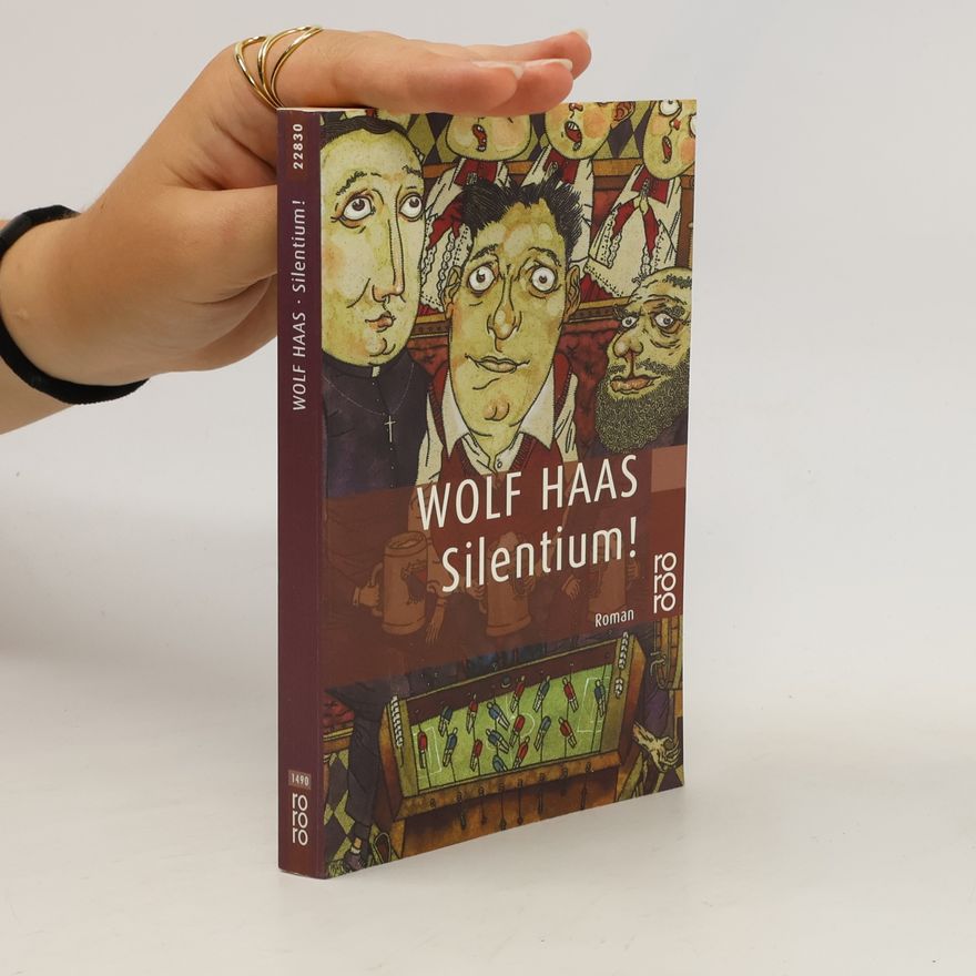 Wolf Haas Silentium!