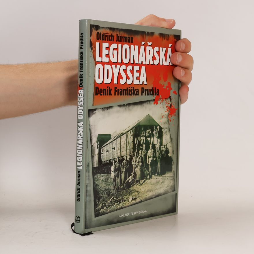 Oldřich Jurman Legionářská odyssea