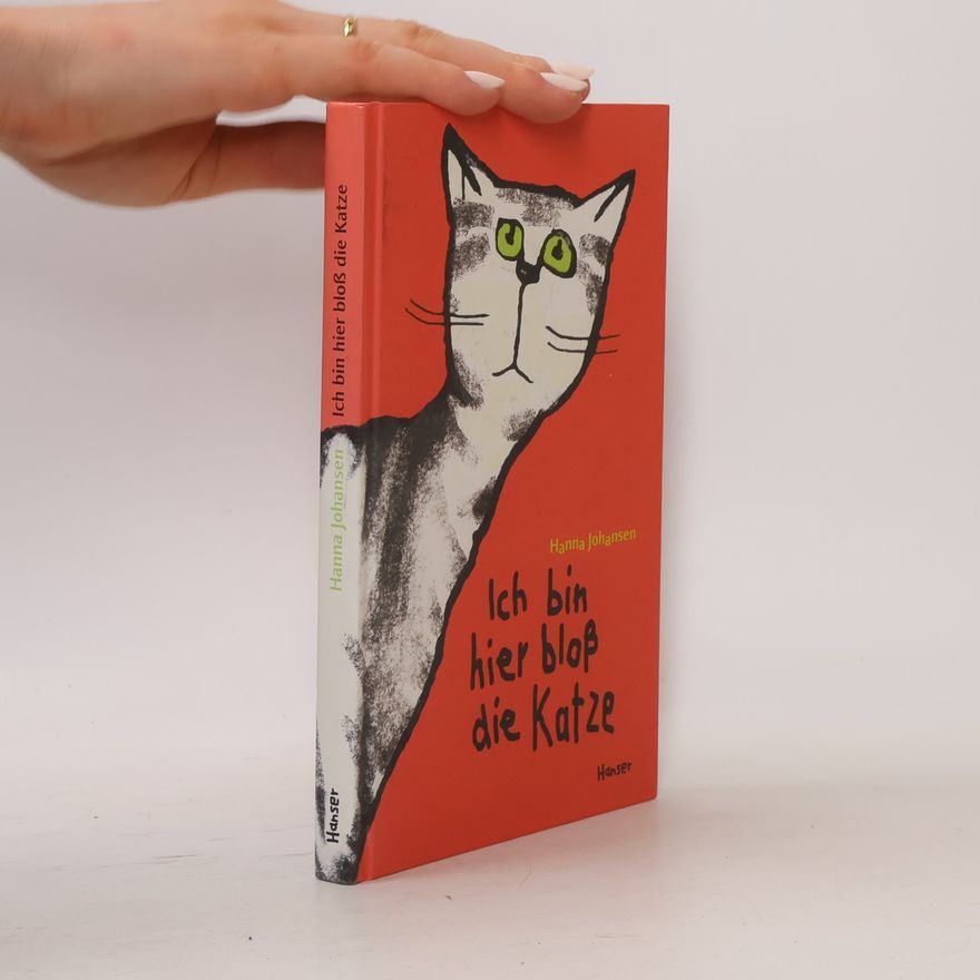 Johansen Hanna Ich bin hier bloß die Katze