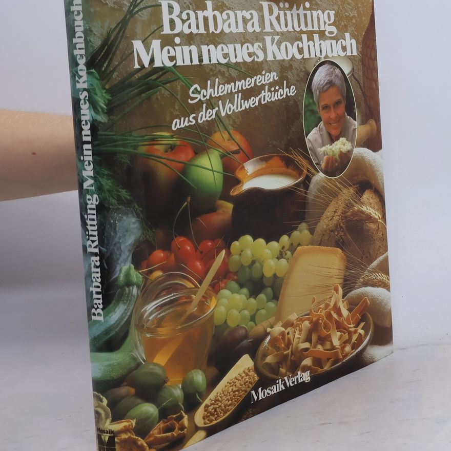 Barbara Rütting Mein neues Kochbuch
