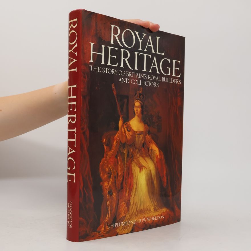 John Harold Plumb Royal Heritage