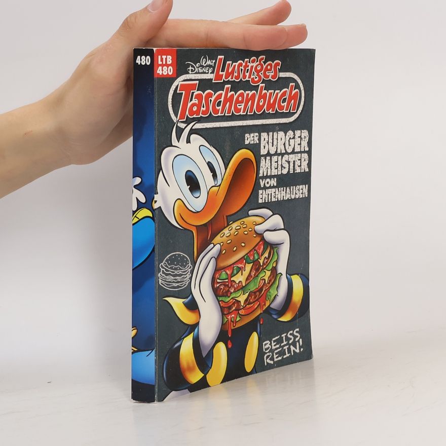 Walt Disney Lustiges Taschenbuch 480. Der Burgermeister von Entenhausen
