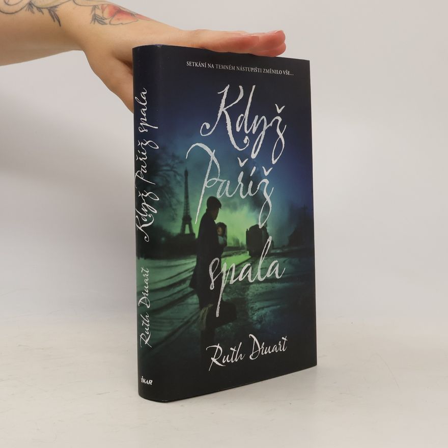 Ruth Druart Když Paříž spala
