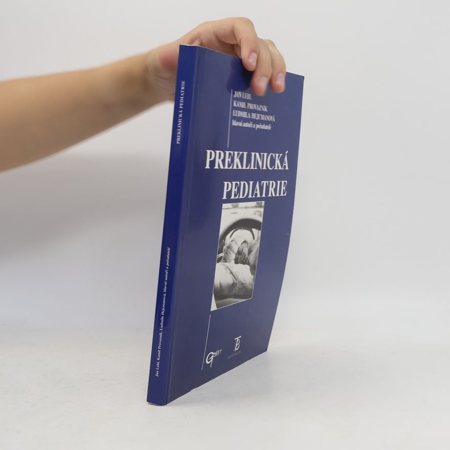Ludmila Hejcmanová Preklinická pediatrie
