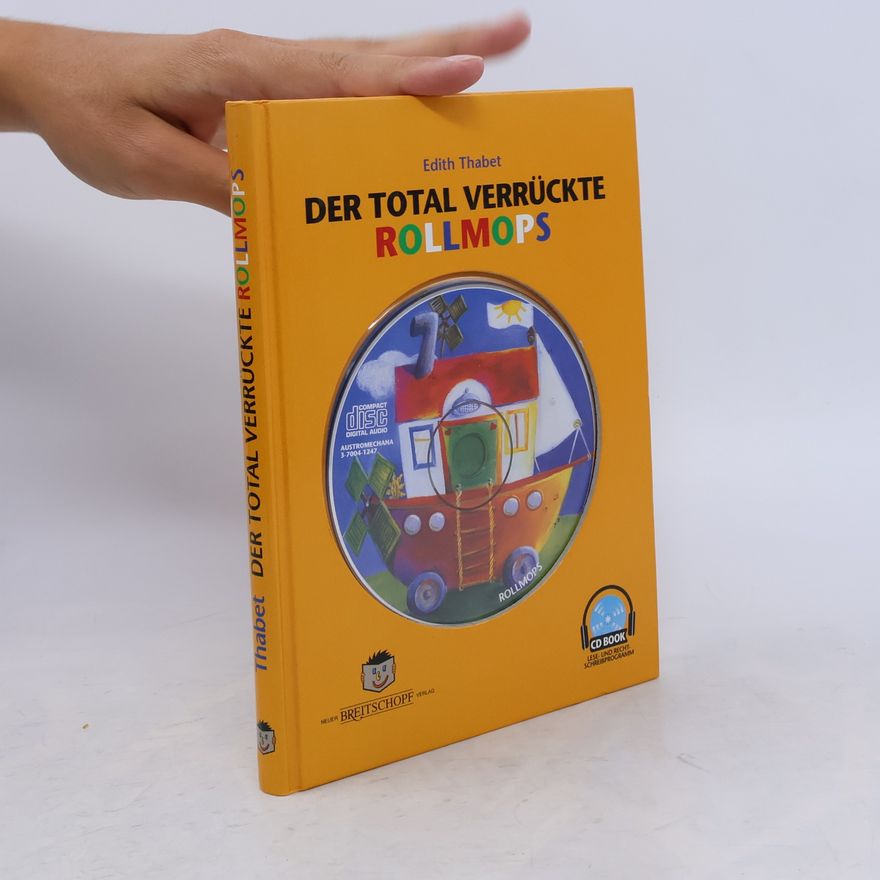 Edith Thabet Der total verrückte Rollmops, m. CD-Audio