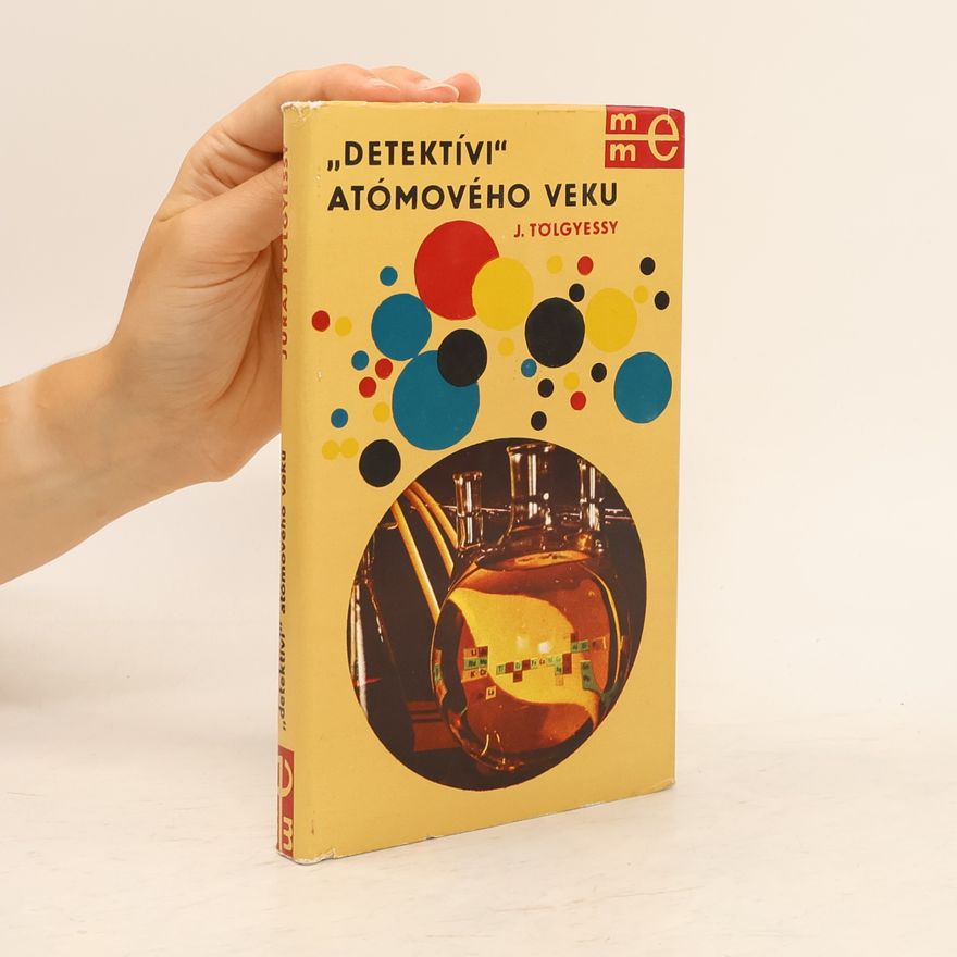 Juraj Tölgyessy "Detektívi" atómového veku