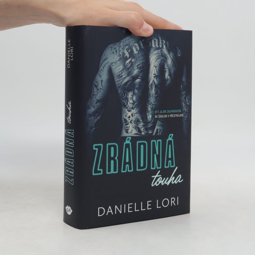 Danielle Lori Zrádná touha