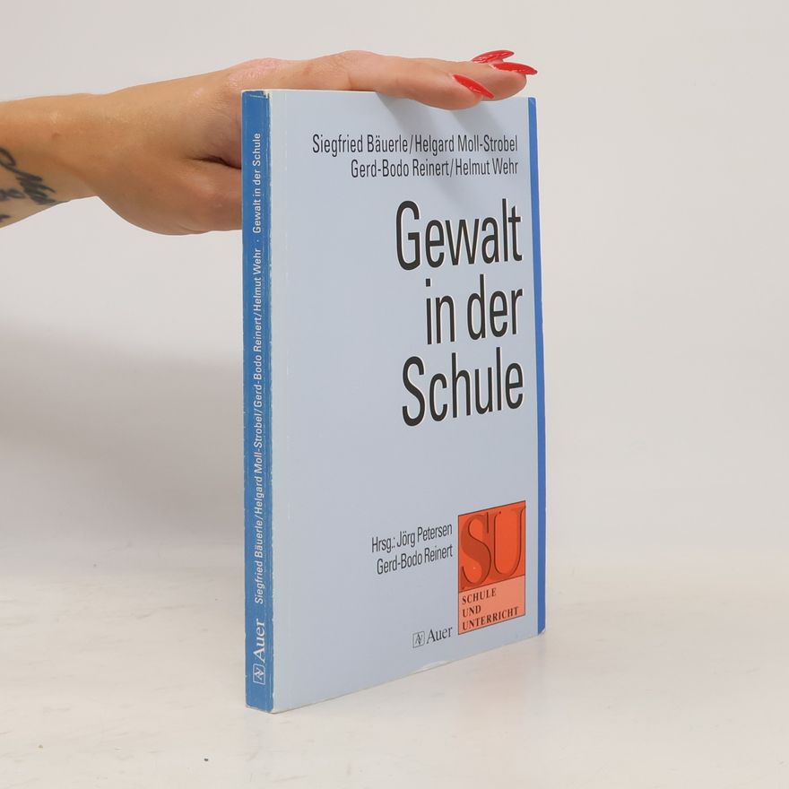 Gerd-Bodo Reinert Gewalt in der Schule