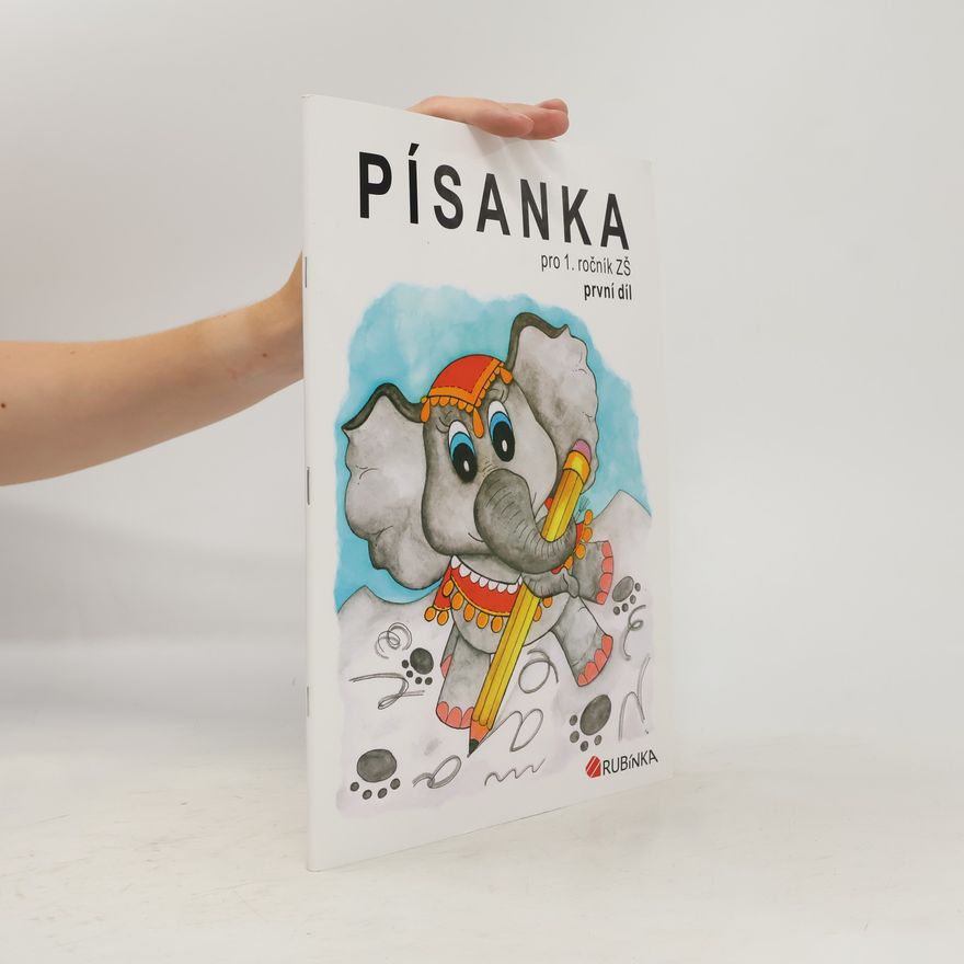 Jitka Rubínová Písanka pro 1. ročník ZŠ, první díl