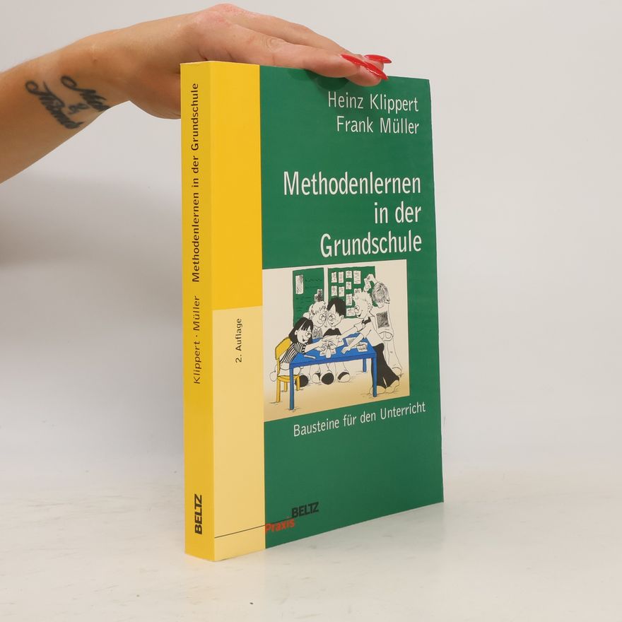 Heinz Klippert Methodenlernen in der Grundschule