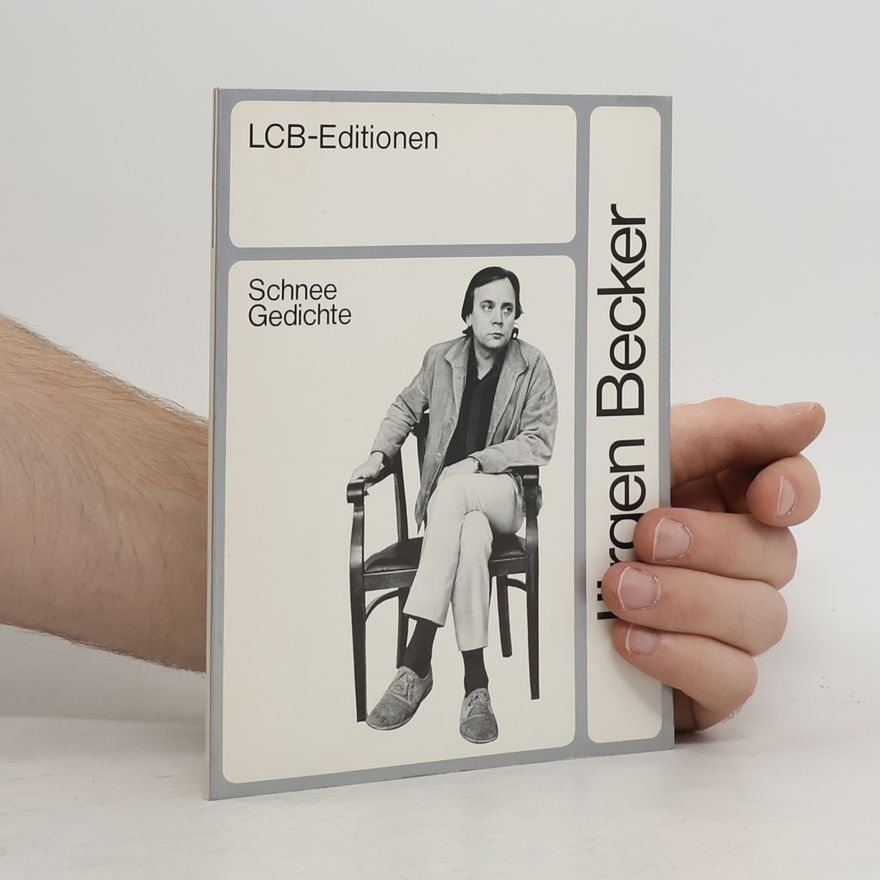 Jürgen Becker Schnee. Gedichte