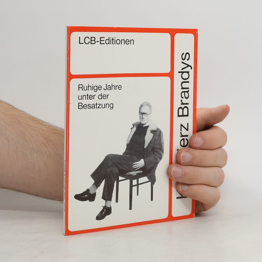 Kazimierz Brandys LCB-Editionen: Ruhige Jahre unter der Besatzung