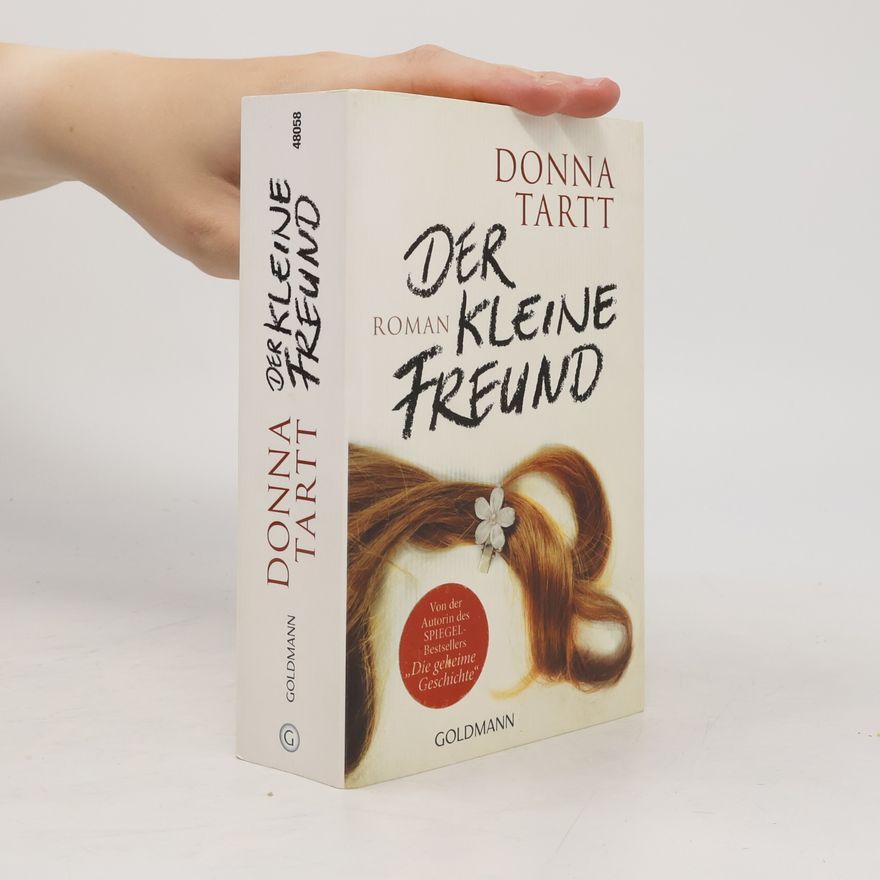 Donna Tartt Der kleine Freund