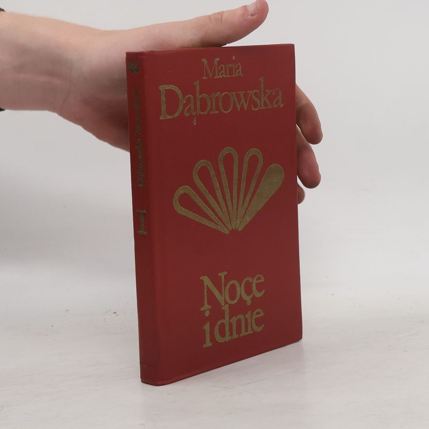 Maria Dąbrowska Noce i dnie I.