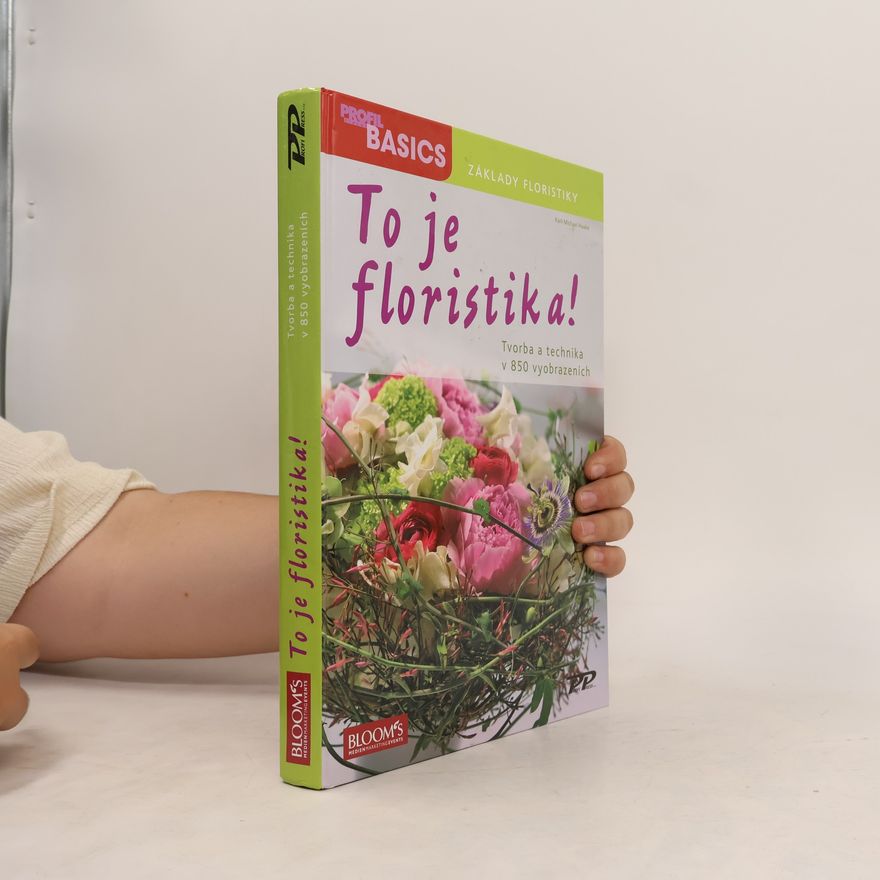 Karl-Michael Haake To je floristika!