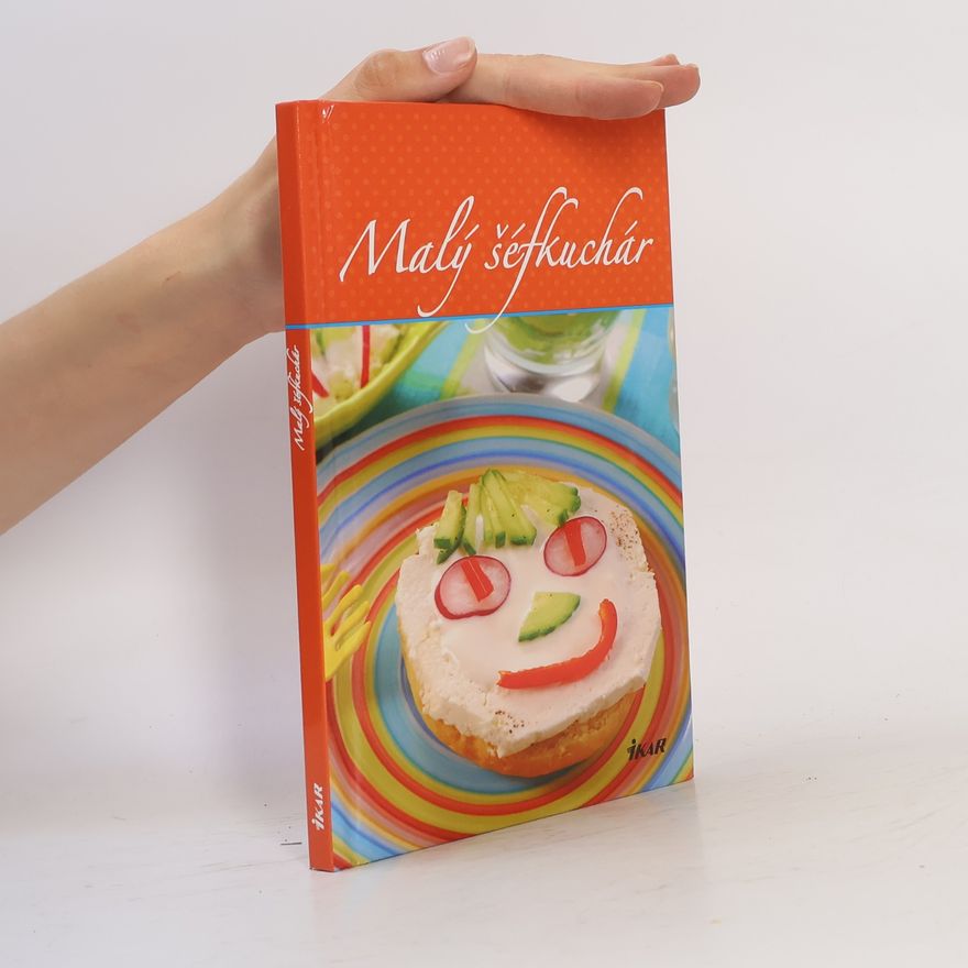 Kolektiv autorů Malý šéfkuchár