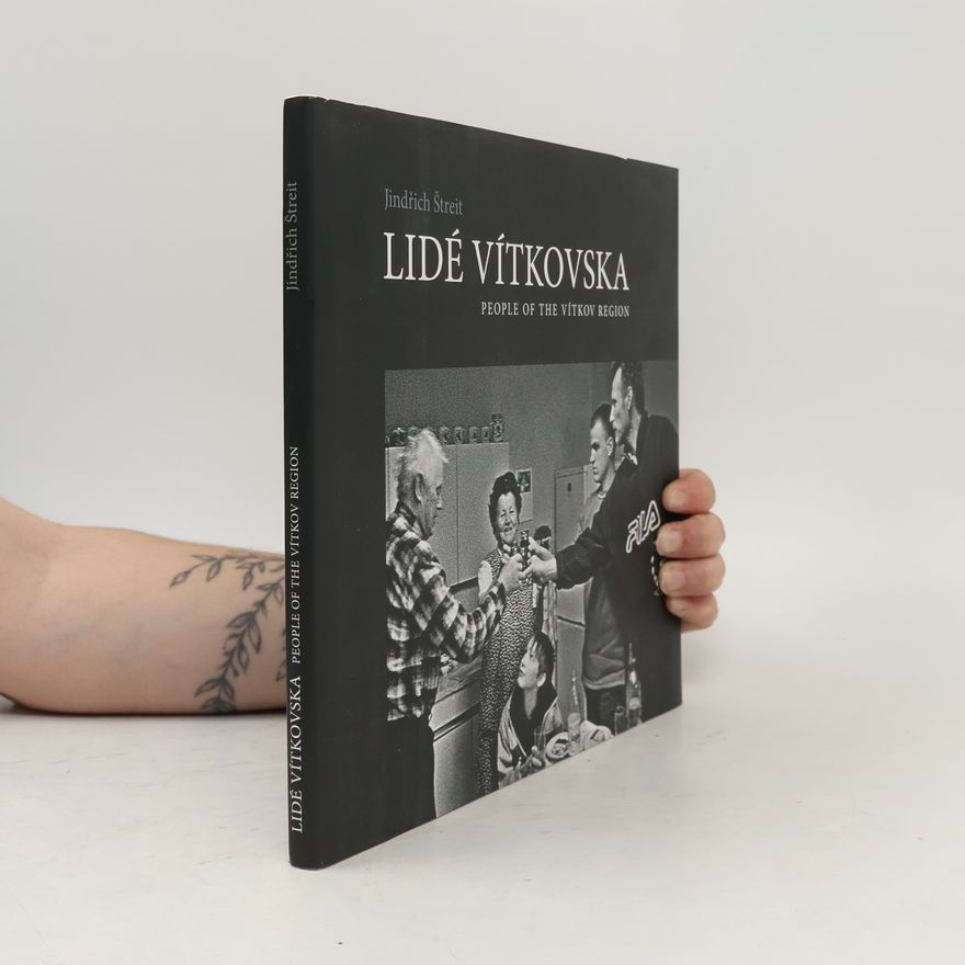 Jindřich Štreit Lidé Vítkovska