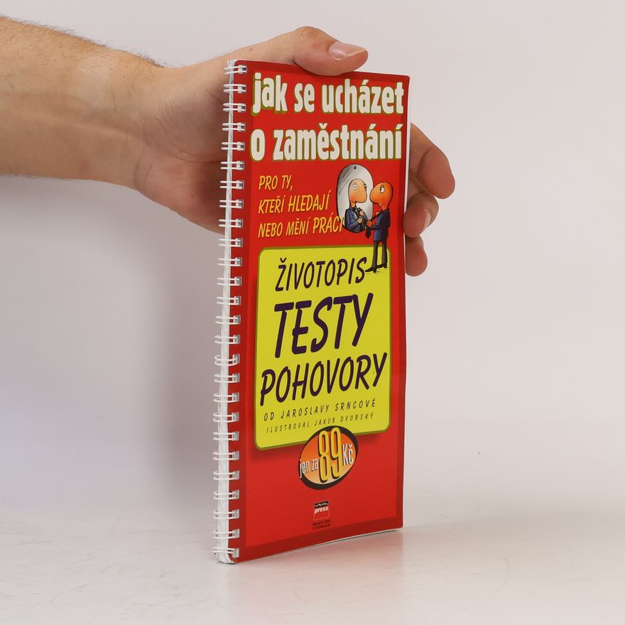 Jaroslava Srncová Jak se ucházet o zaměstnání