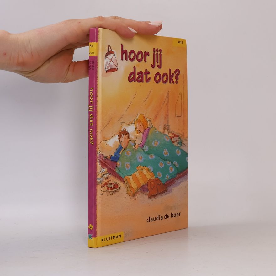 Claudia de Boer Hoor jij dat ook ? / druk 1