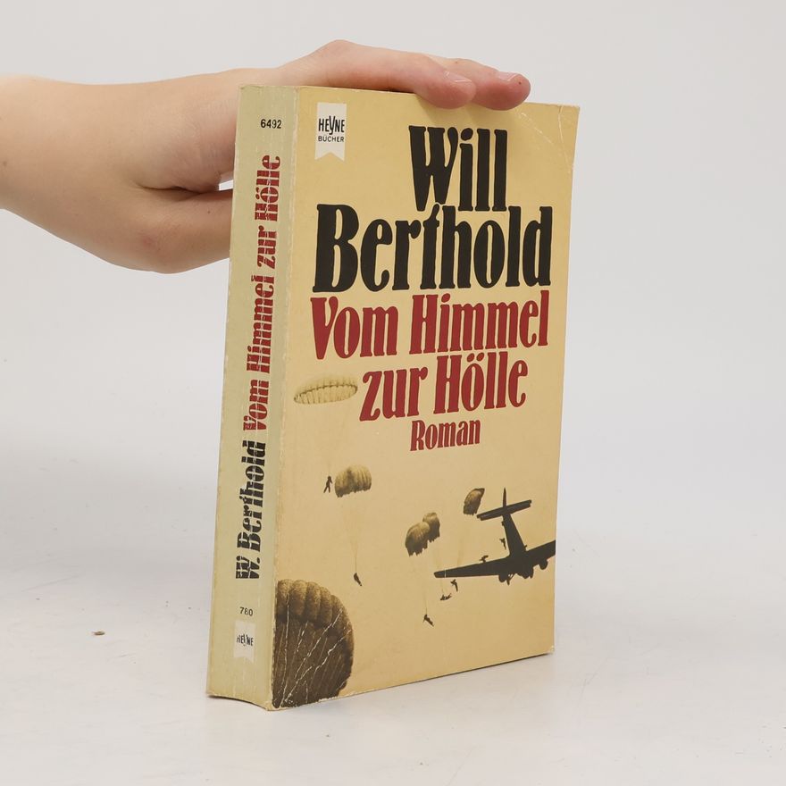 Will Berthold Vom Himmel zur Hölle